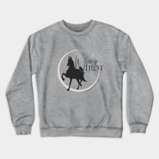 Whup Trot Crewneck Sweatshirt